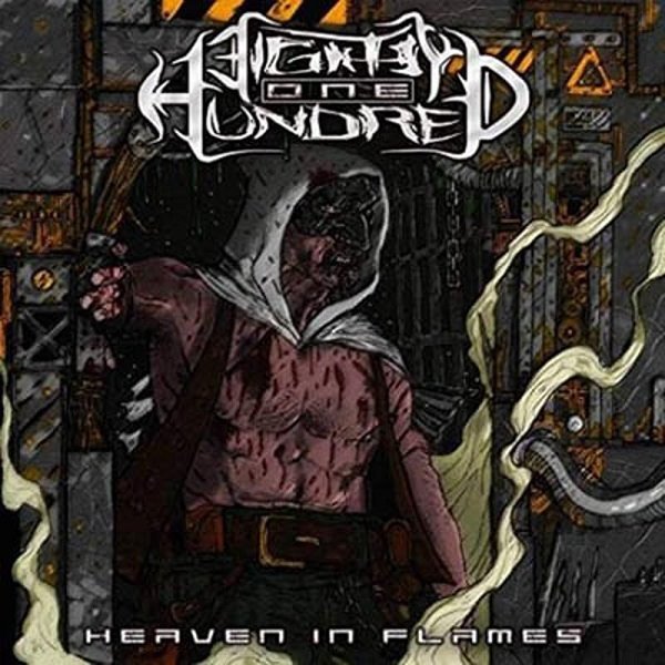 eighty one hundred - heaven in flames album cover