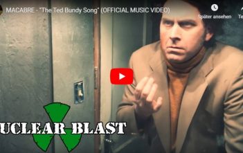 MACABRE – Veröffentlichen Musik Video! macabre - the ted bundy song video