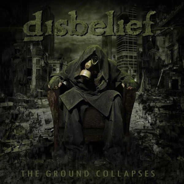 Disbelief - The Ground Collapses album cover