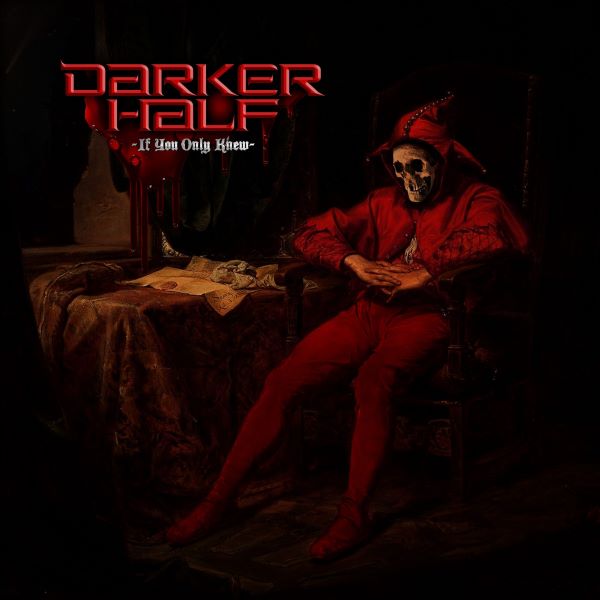 Darker Half – If Only You Knew album cover