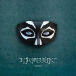 THEN COMES SILENCE – Machine