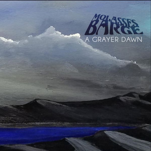 Molasses barge - A Grayer Dawn album cover