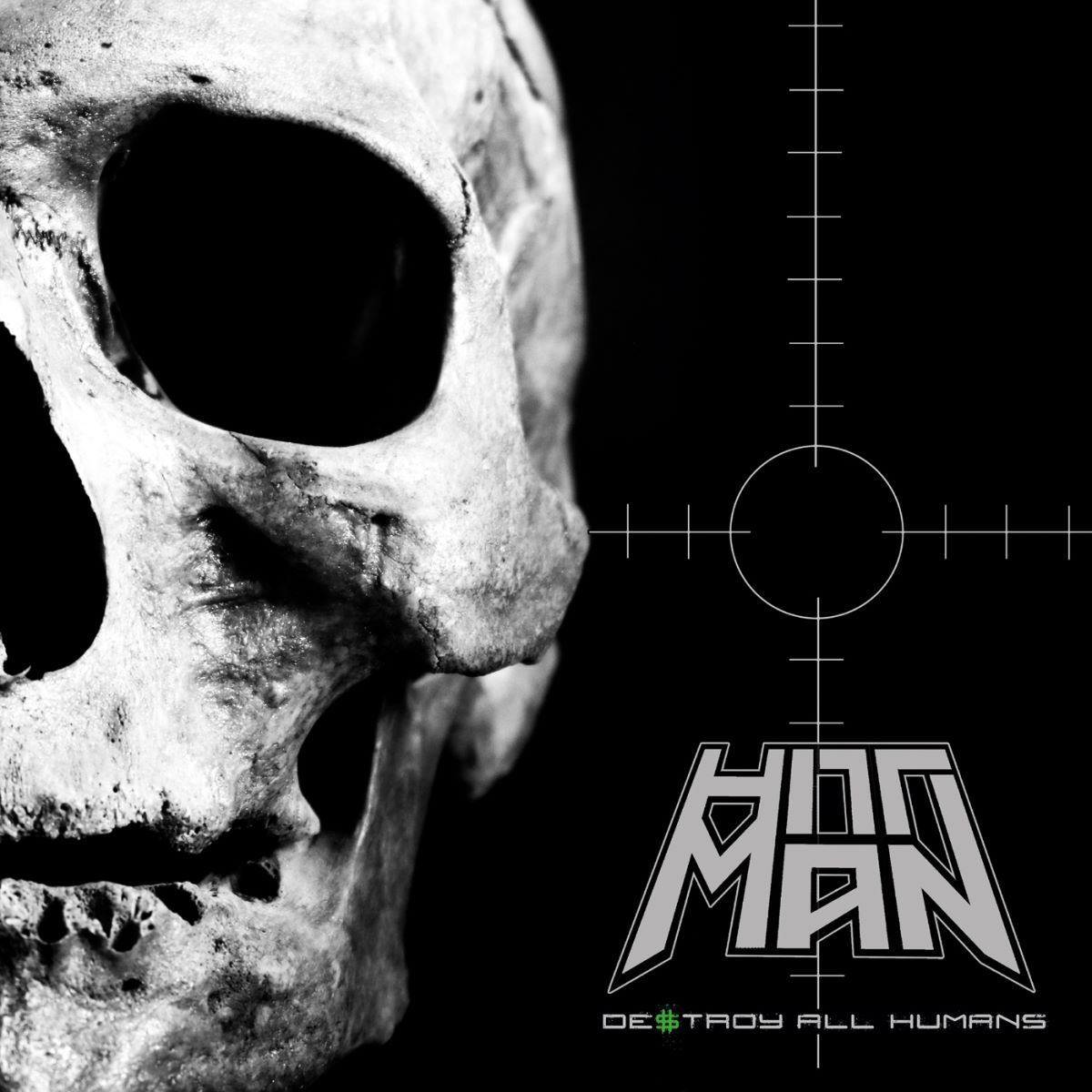 Hittman – Destroy All Humans - album cover