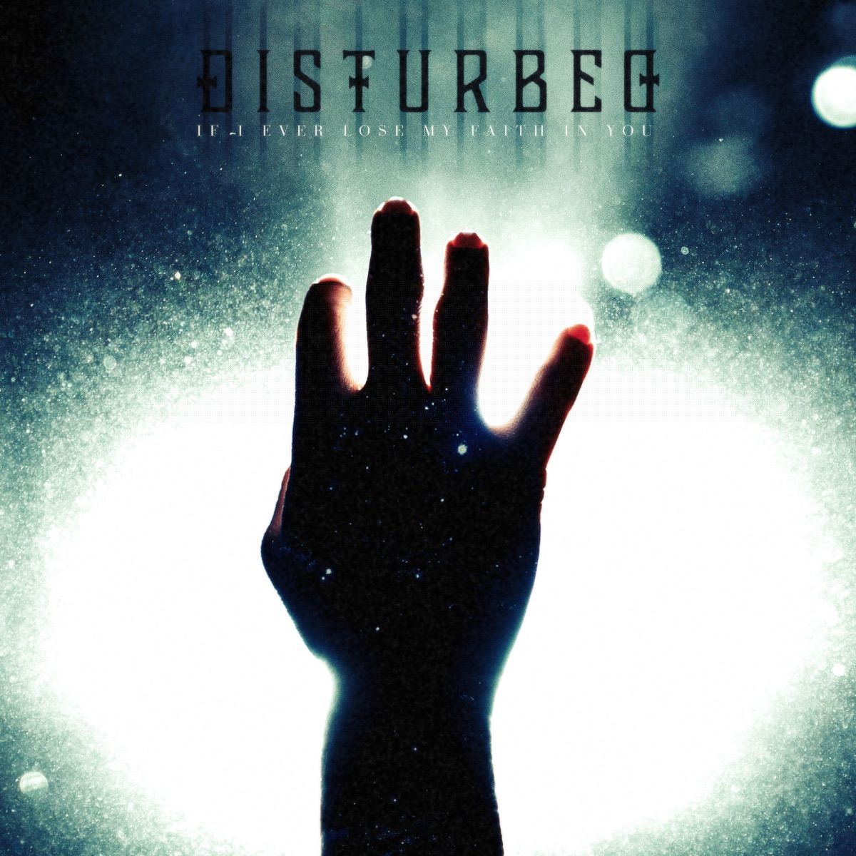 disturbed - If I Ever Lose My Faith In You -cover single cover