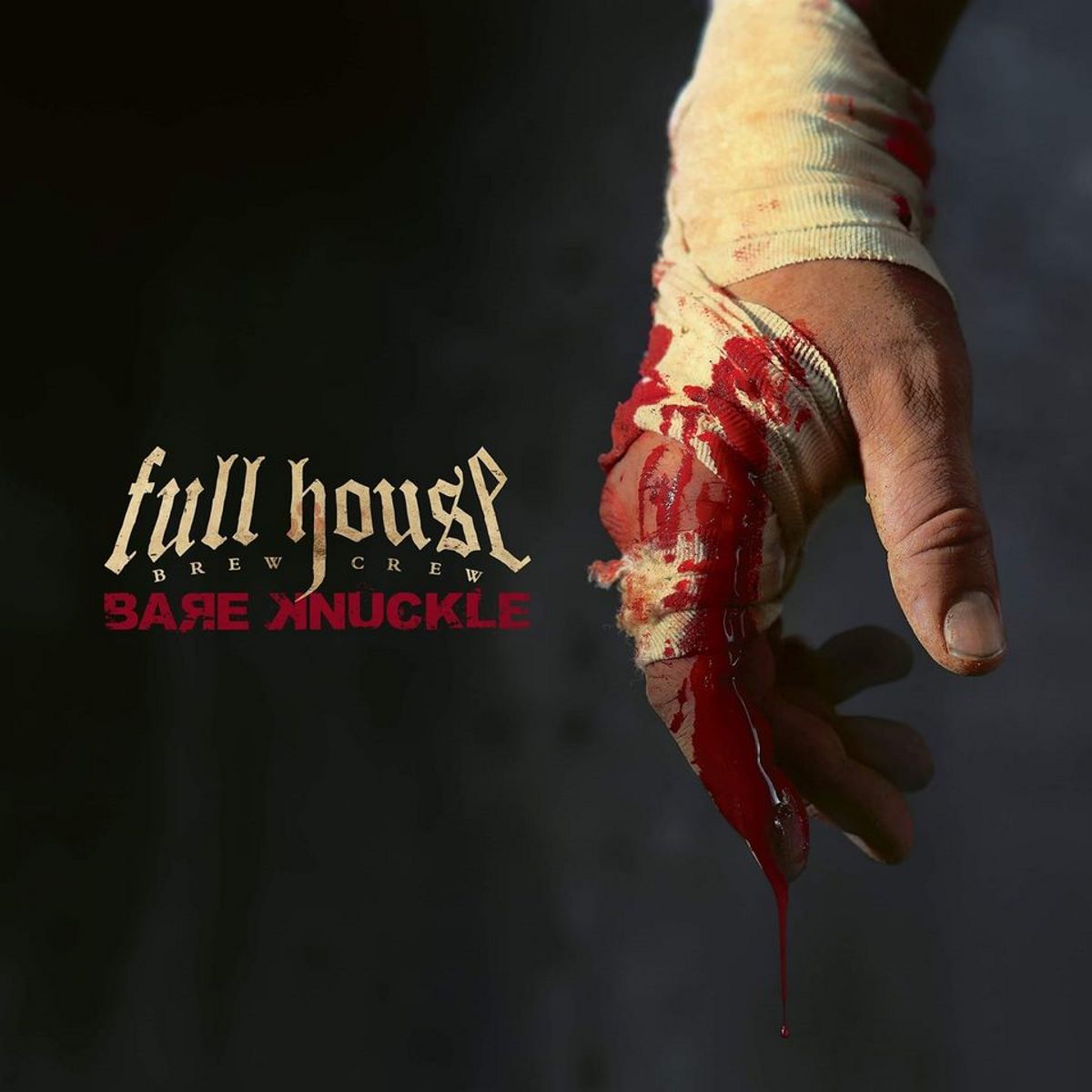 full house brew crew - Bare Knuckle - album cover