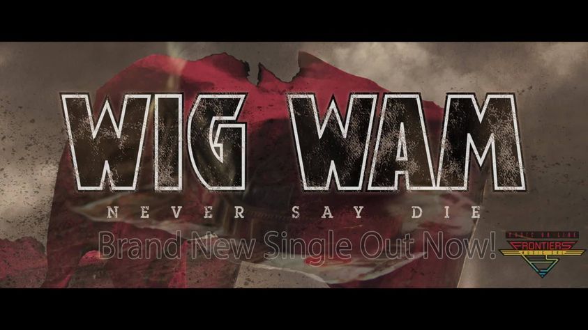 wig wam - never say die - single cover