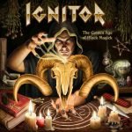 Ignitor – The Golden Age Of Black Magic