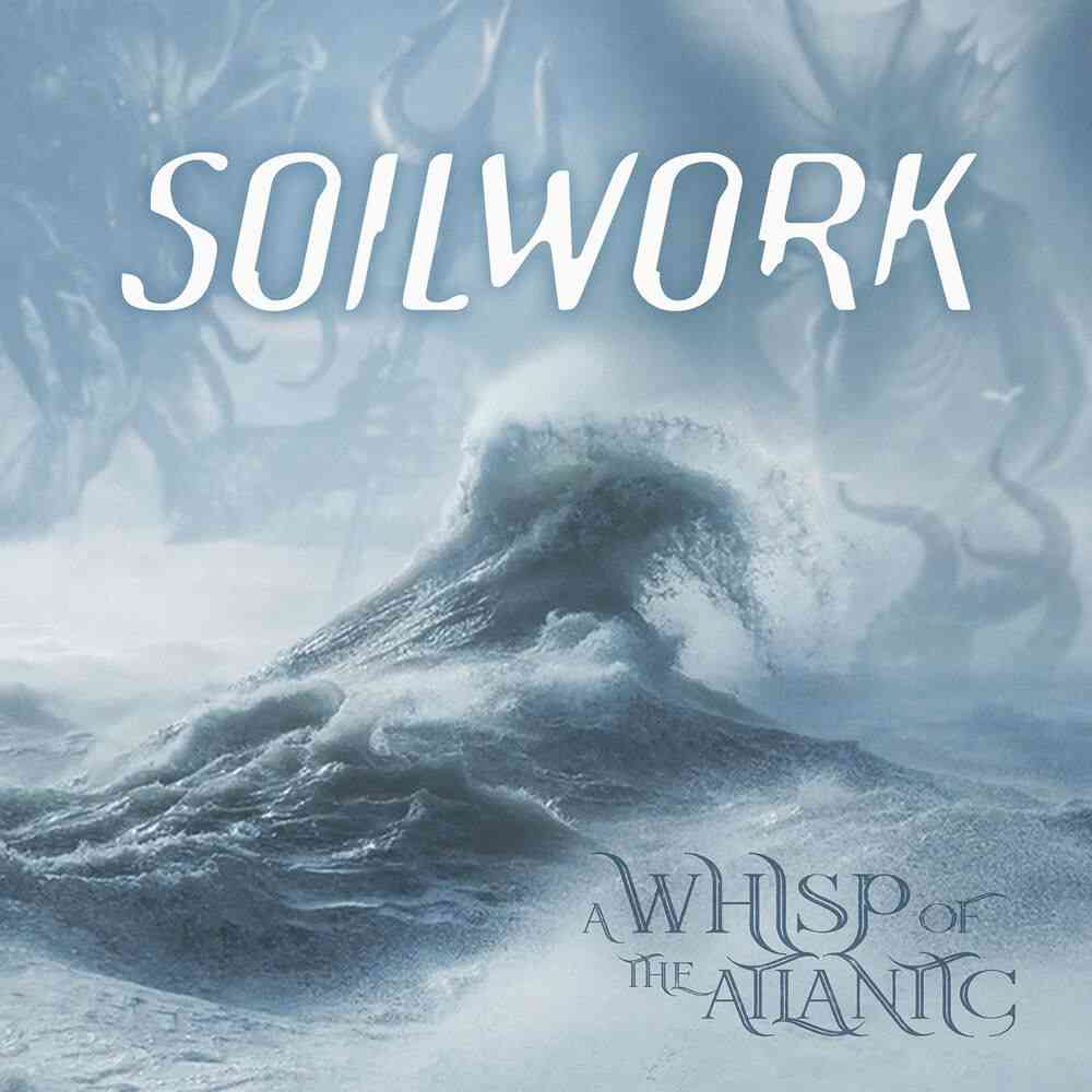 SOILWORK - A Whisp Of The Atlantic - album cover