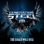 Generation Steel – The Eagle Will Rise