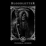 Bloodletter – Funeral Hymns