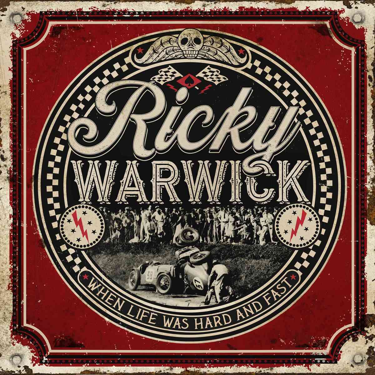 Ricky Warwick - When Life Was Hard and Fast - album cover
