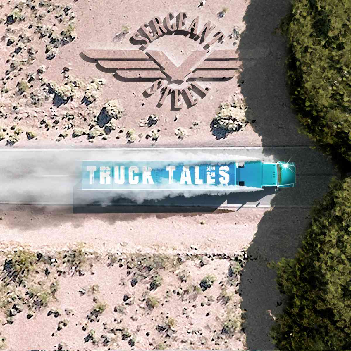 Sergeant Steel - Truck Tales - album cover
