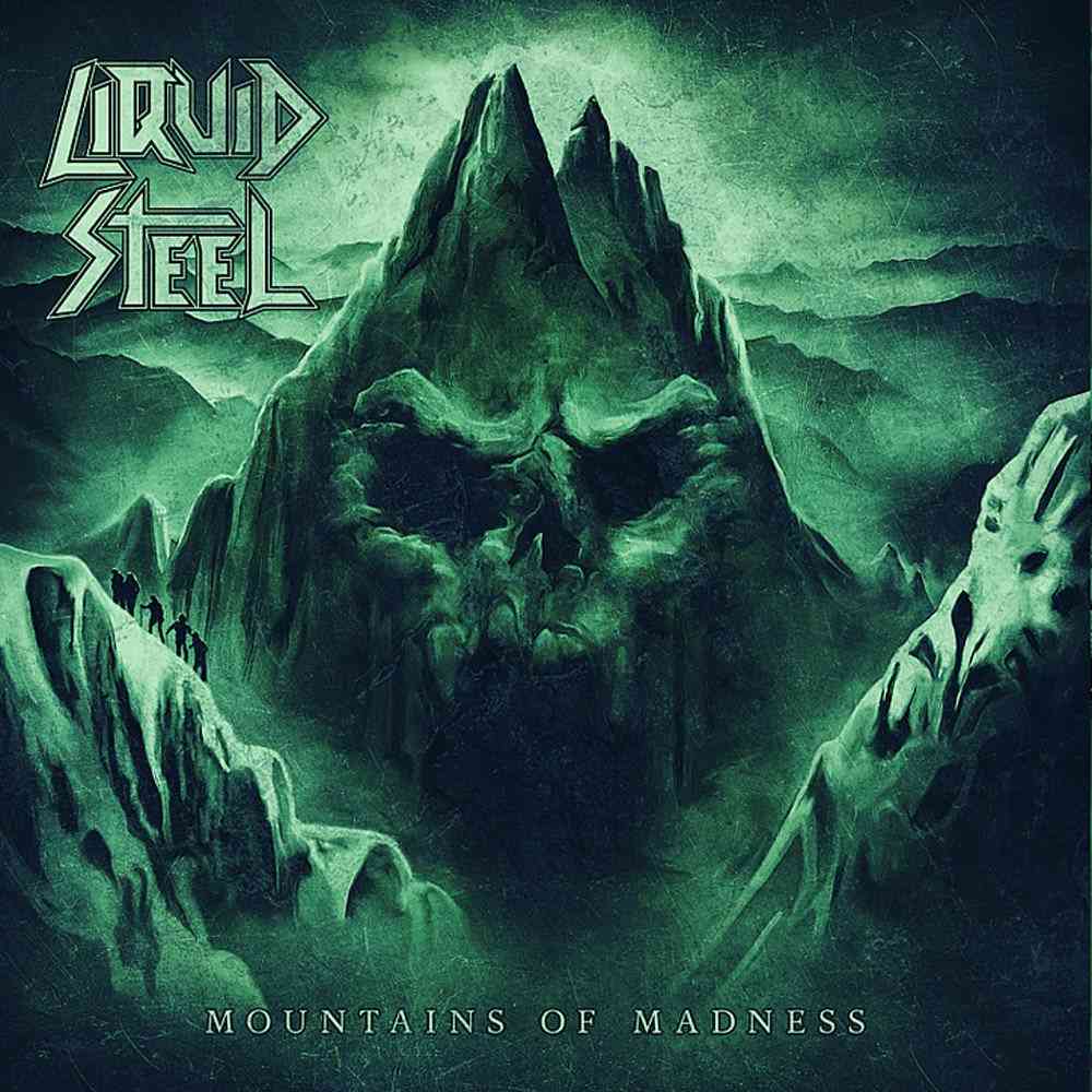 Liquid Steel - Mountains Of Madness - album cover