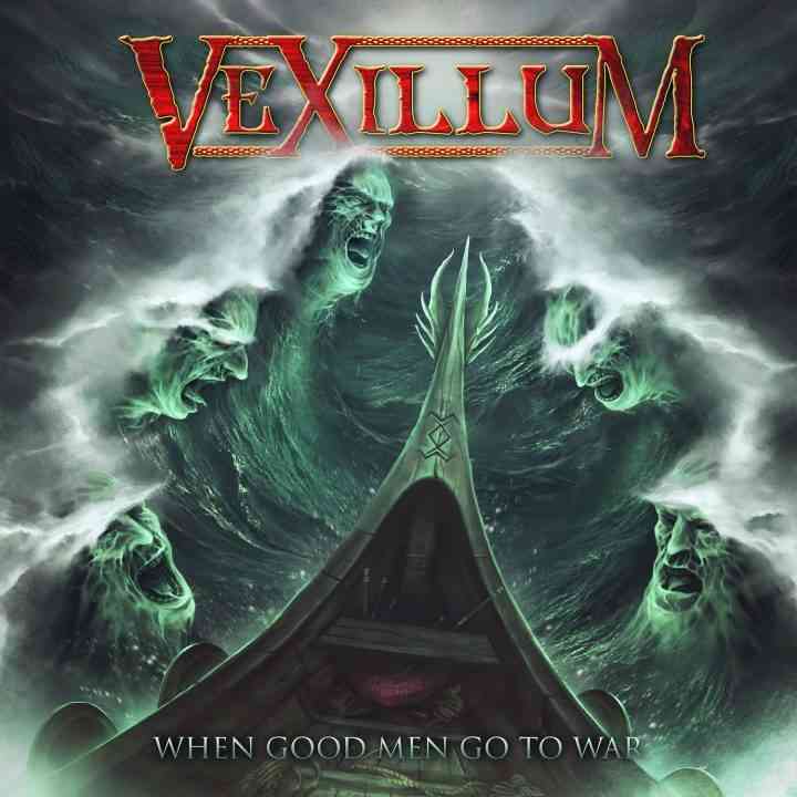 Vexillum - When Good Men Go To War - album cover