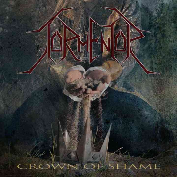 TORMENTOR - Crown Of Shame - album cover