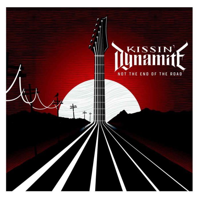 KISSIN DYNAMITE - Not the End of the Road - album cover
