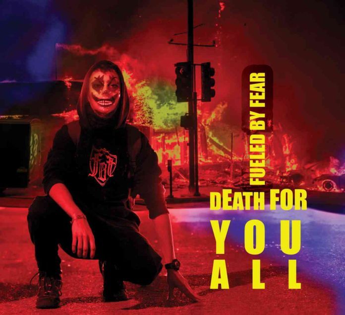FUELED BY FEAR - Death for you all - album cover