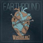 VINEGAR HILL – Earthbound