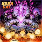 BOBA CAT – Maximum Erection