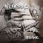 NEOCRACY – Pure Organic