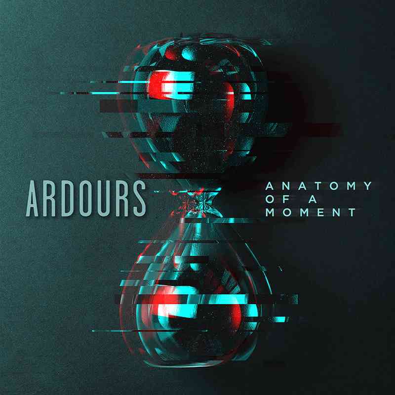 ARDOURS - Anatomy Of A Moment CD Review