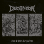 DECAPTACON – For Those Who Died