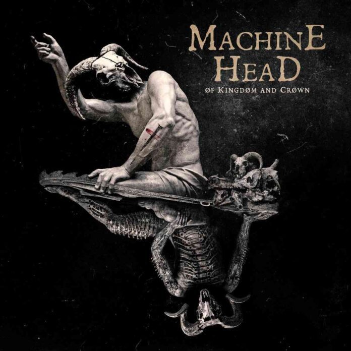 machine head - of kingdom and crown - album cover