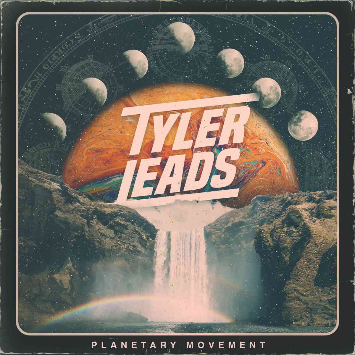 Tyler Leads - Planetary Movement - album cover