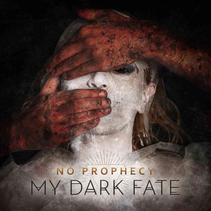 MY DARK FATE - No Prophecy - album cover