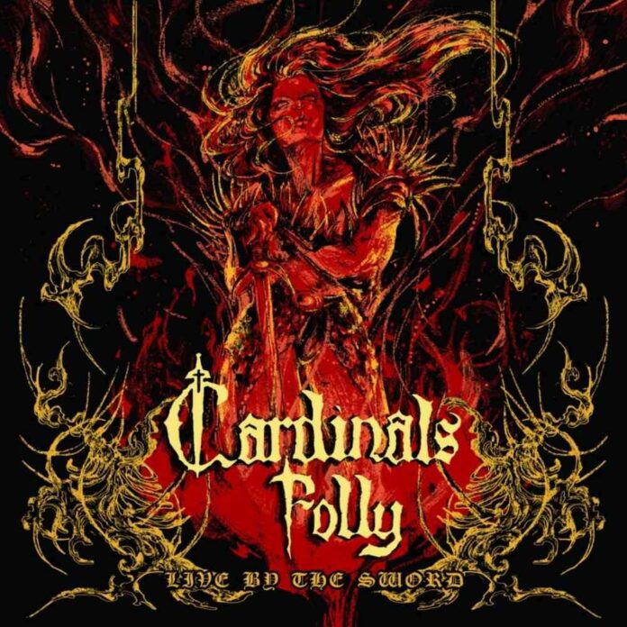 Cardinals Folly - Live By The Sword - album cover