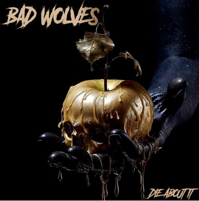 bad wolves - die about it - album cover