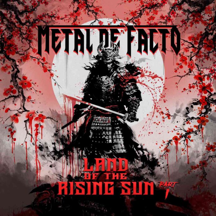 Metal De Facto - Land Of The Rising Sun Part I - album cover