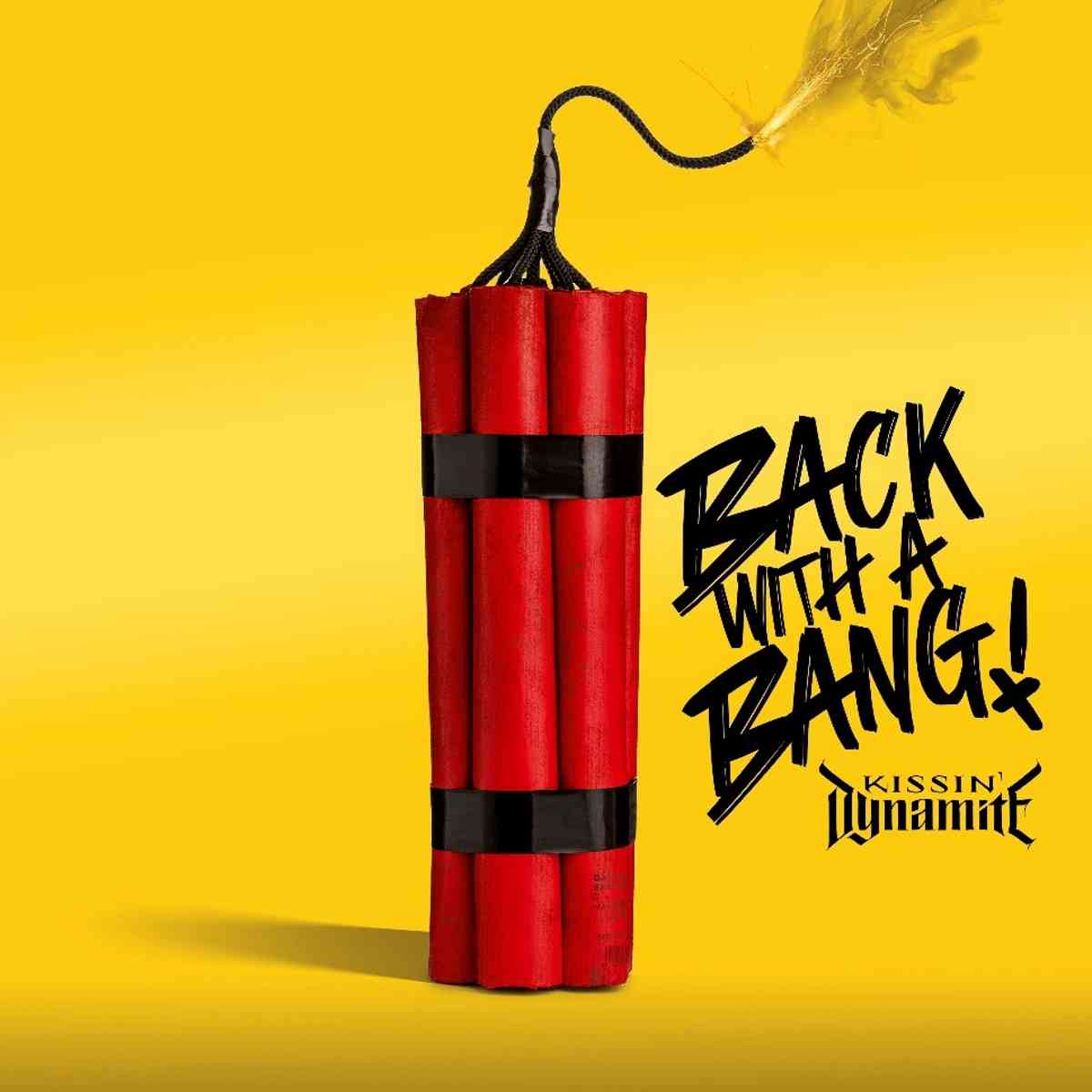 KISSIN DYNAMITE - back with a bang - album cover