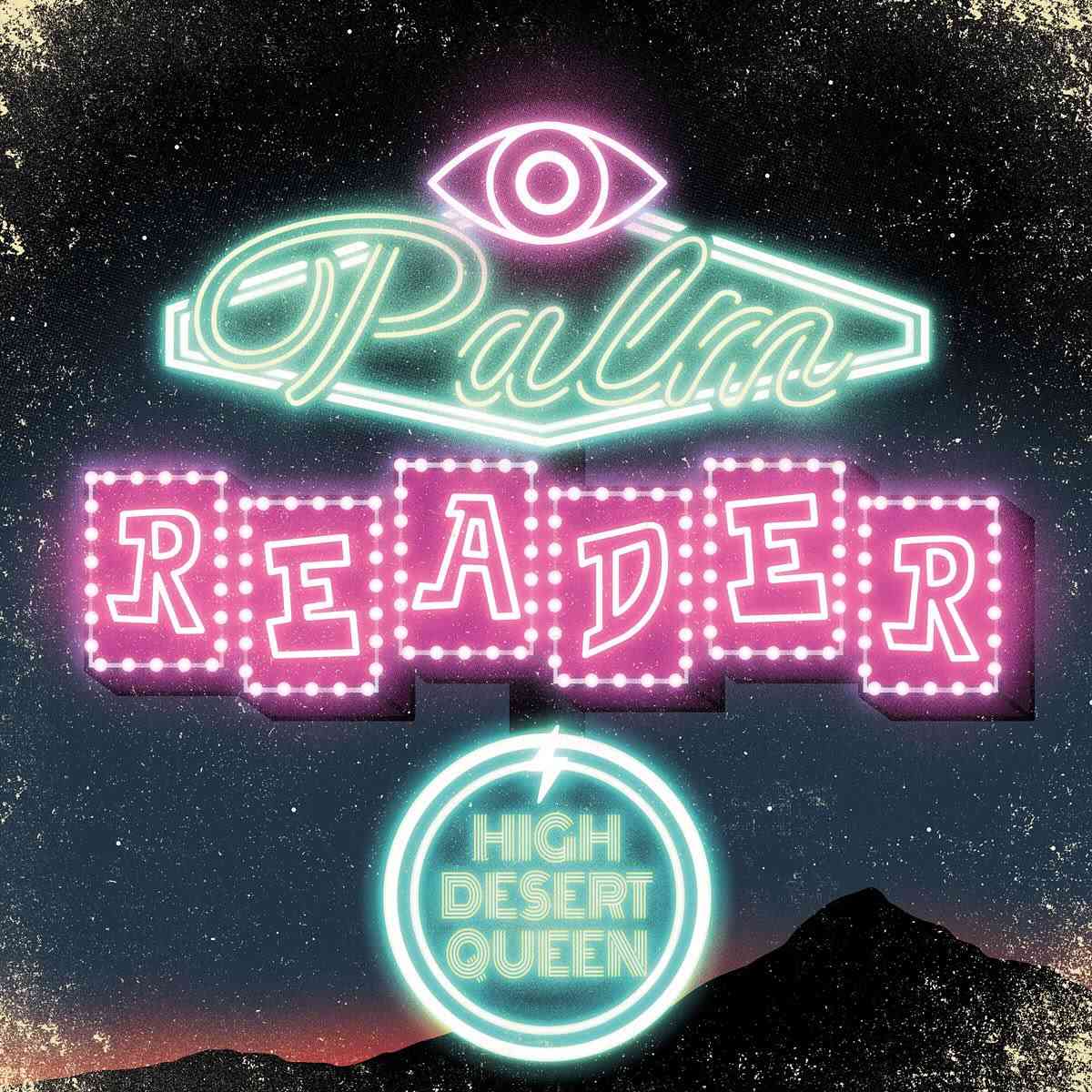 HIGH DESERT QUEEN - palm readers - album cover