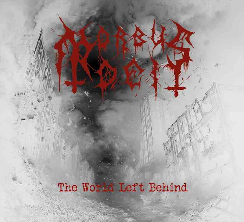 Morbus Dei - The World Left Behind - album cover