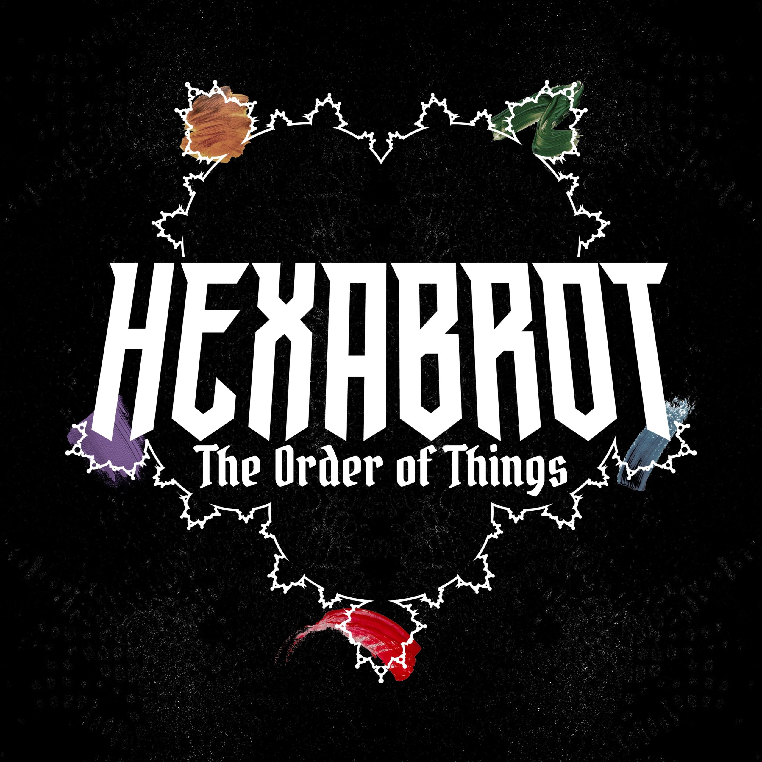 HEXABROT The Order Of Things cover artwork HEXABROT The Order Of Things