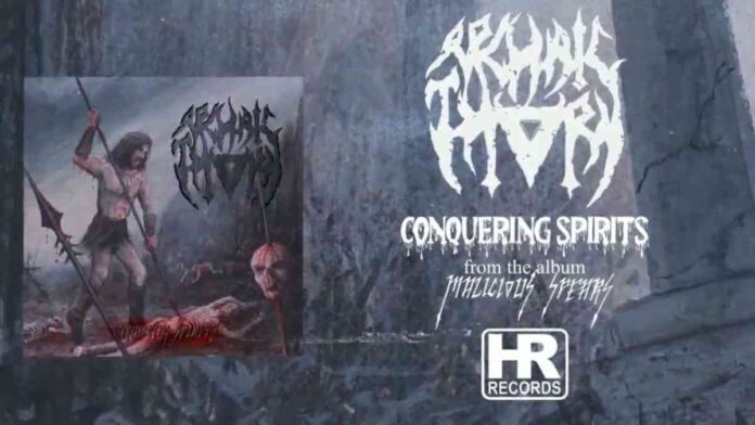 ARCHAIC THORN Conquering Spirits video