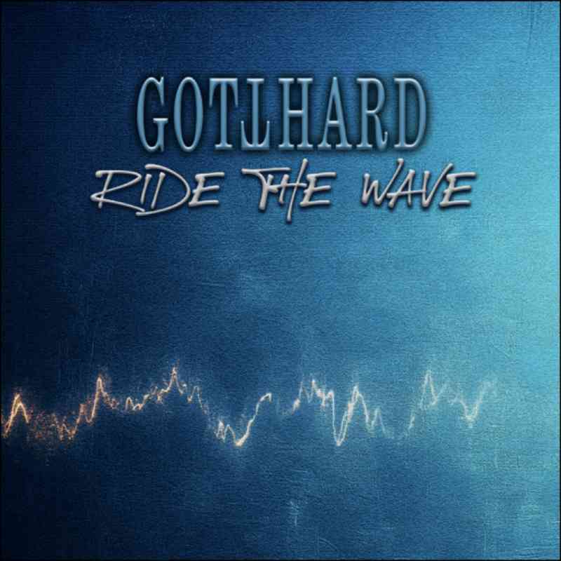 Gotthard ride the wave single cover