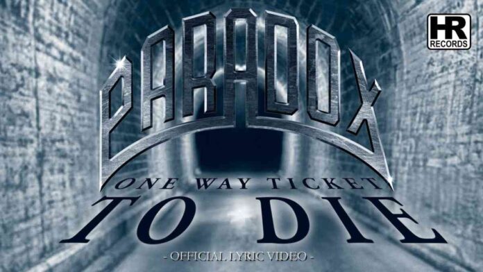PARADOX One Way Ticket to Die lyric video