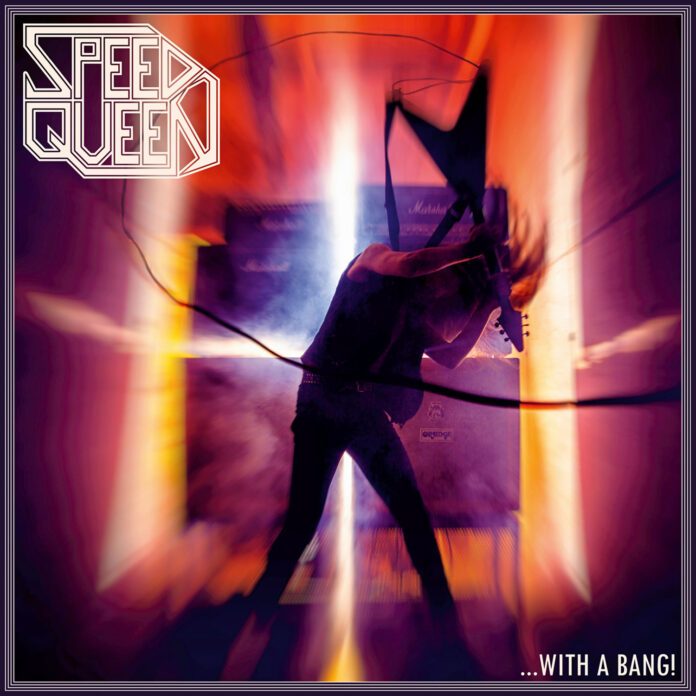 Speed Queen – …With A Bang! - Artwork