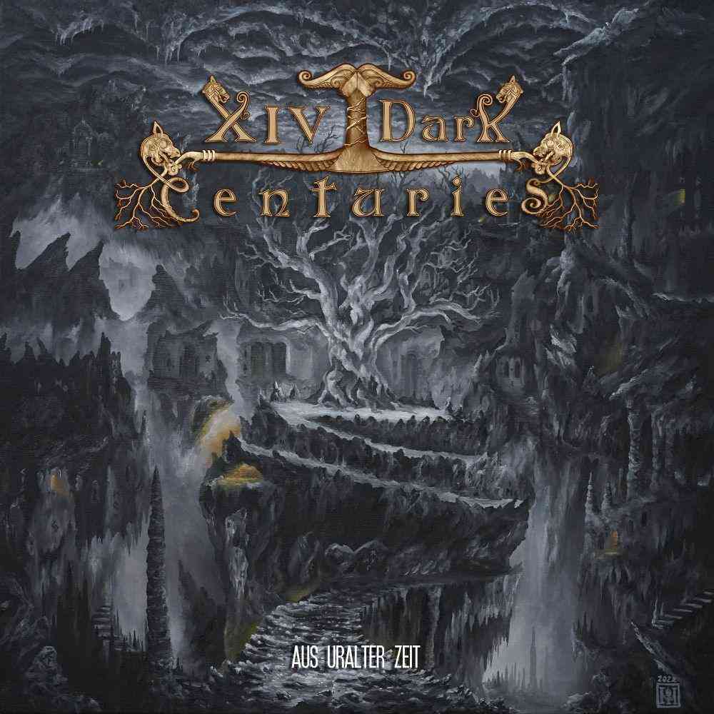 XIV DARK CENTURIES Aus Uralter Zeit album cover