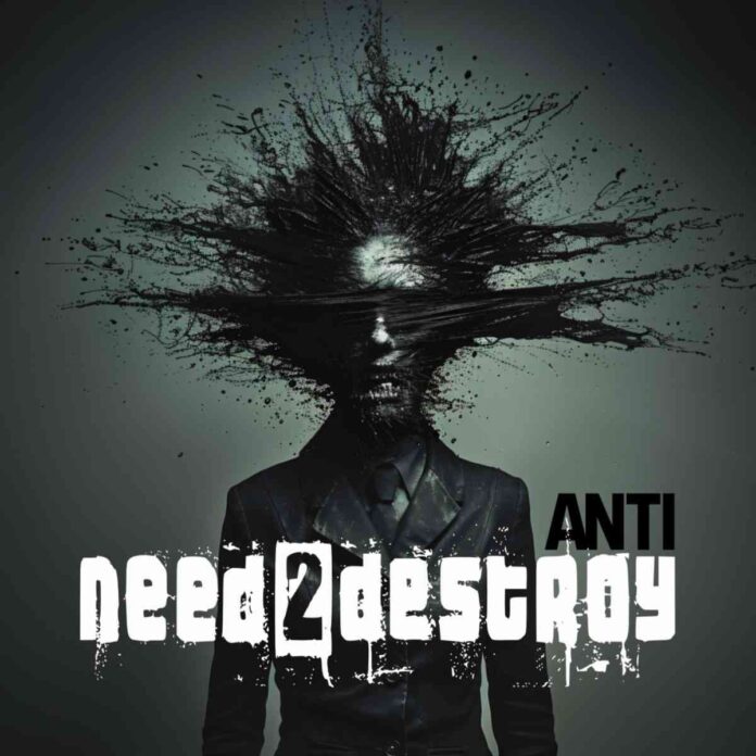 NEED2DESTROY Anti album cover