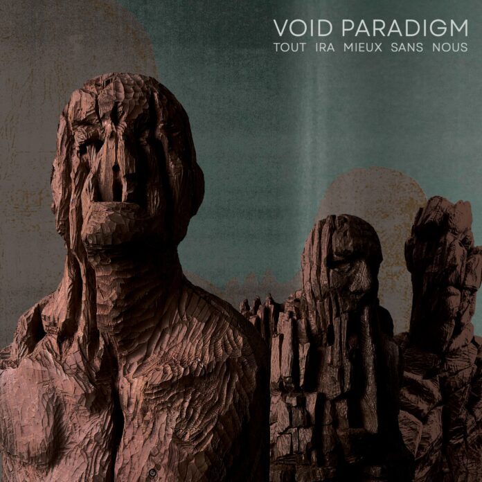 cover artwork VOID PARADIGM Tout Ira Mieux Sans Nous