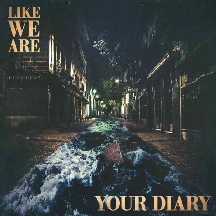 Like We Are - Your Diary - album cover