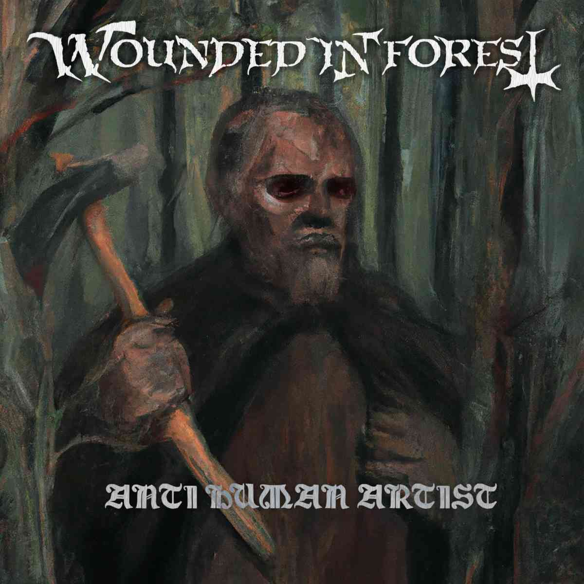 Wounded_In_Forest_-_Antihuman_Artist_-_artwork Wounded In Forest - Antihuman Artist - album cover