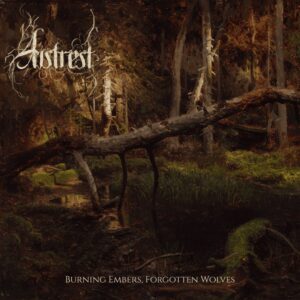 cover artwork AUTREST Burning Embers, Forgotten Wolves