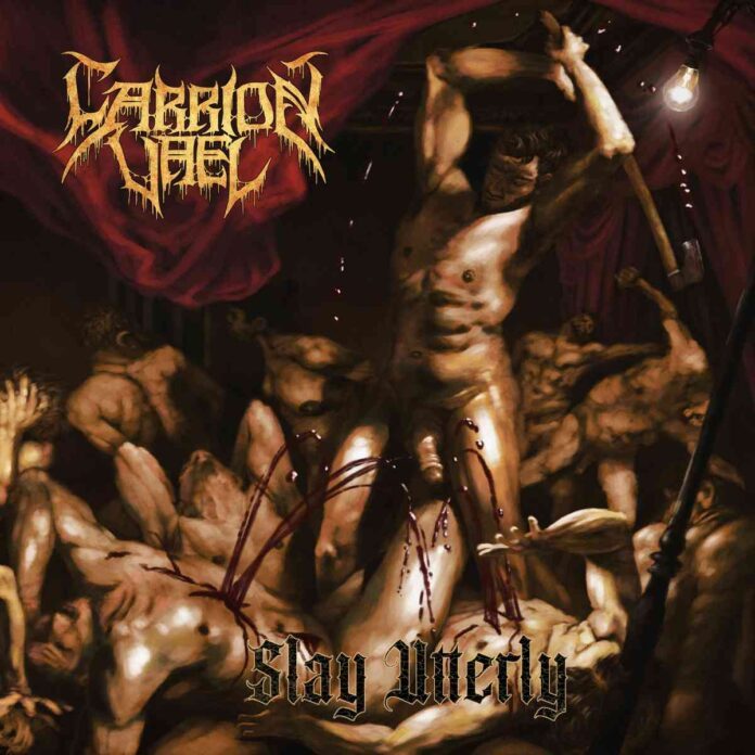 CARRION VAEL - Slay Utterly - album cover