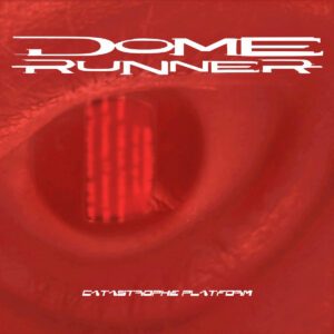 cover artwork Dome Runner Catastrophe Platform