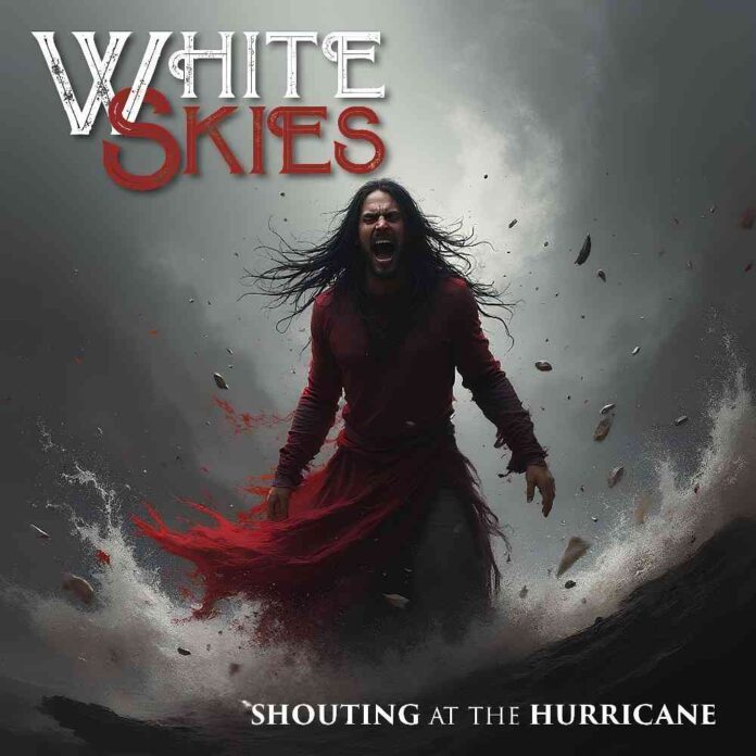 WHITE SKIES - Shouting At The Hurricane - album cover