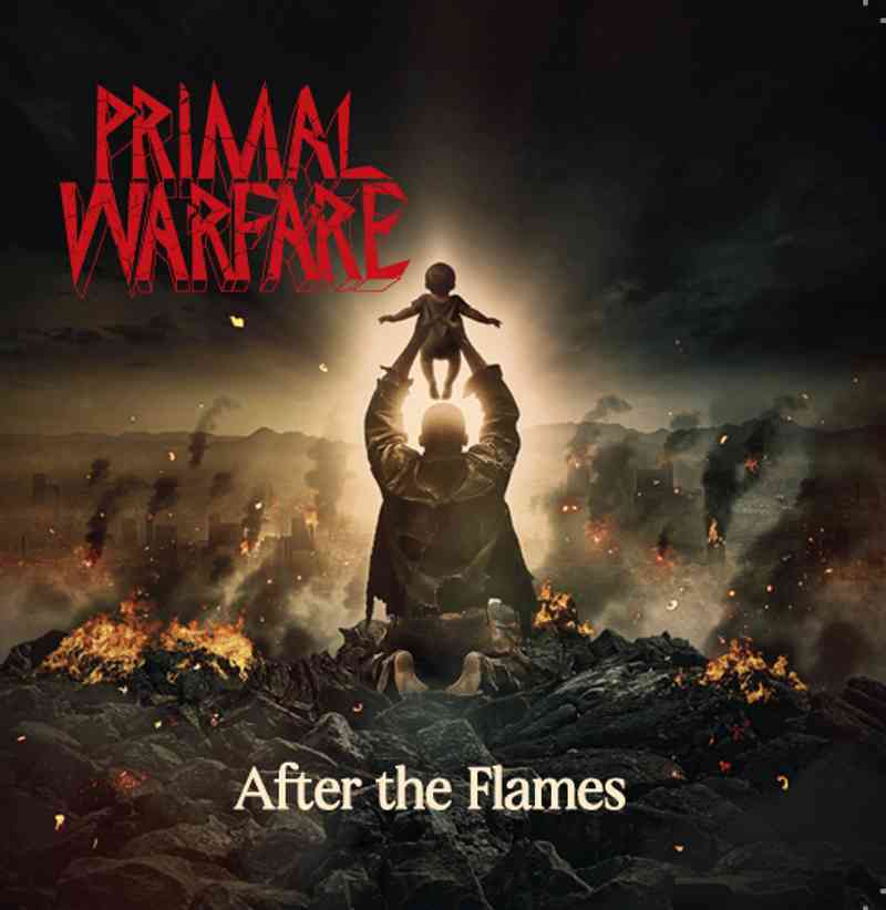 PRIMAL WARFARE - After the Flames - artwork PRIMAL WARFARE - After the Flames - album cover